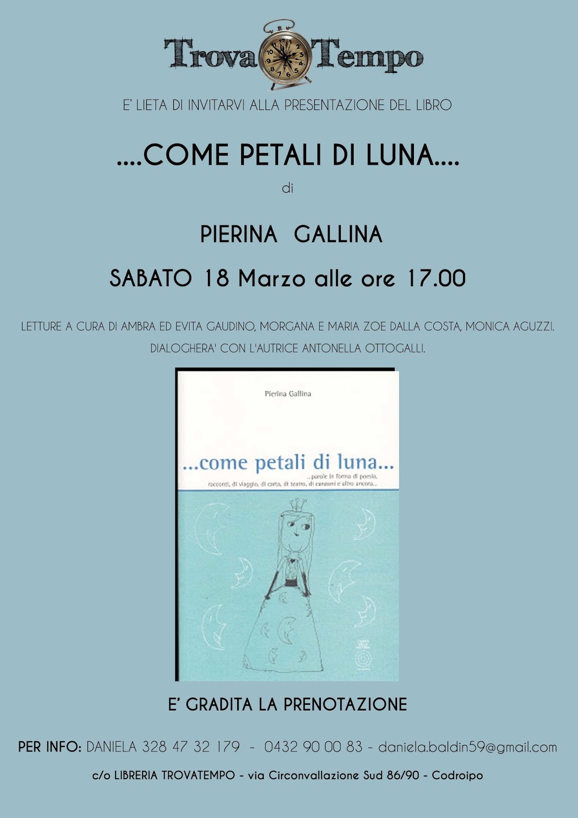 6° Presentazione del mio libro “COME PETALI DI LUNA” – 18 marzo 2107 – Libreria Trovatempo – Codroipo (UD)