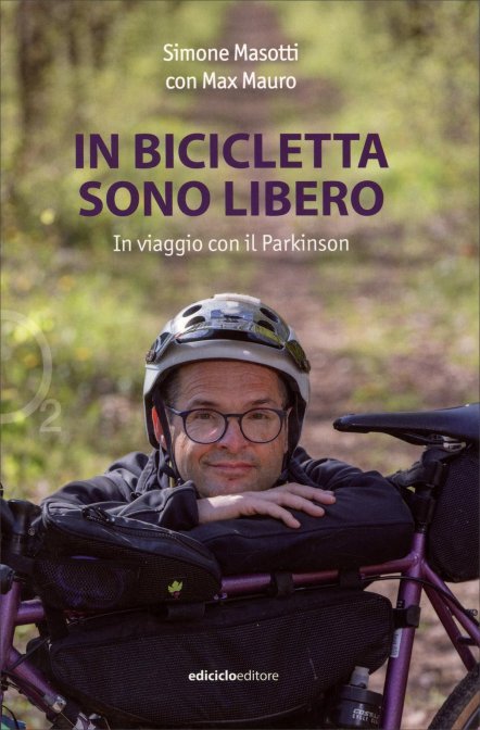 Simone Masotti e il libro “In bicicletta sono libero. In viaggio col Parkinson”